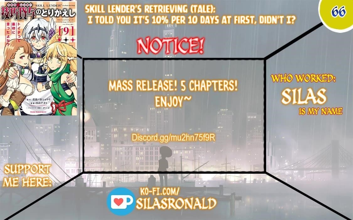 Skill Lender’s Retrieving (tale) ～i Told You It’s 10% Per 10 Days At First, Didn’t I～ Chapter 66 - Page 1