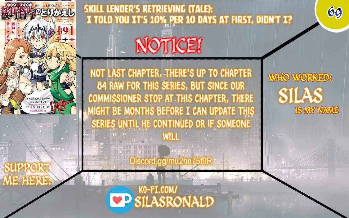 Skill Lender’s Retrieving (tale) ～i Told You It’s 10% Per 10 Days At First, Didn’t I～ Chapter 69 - Page 1