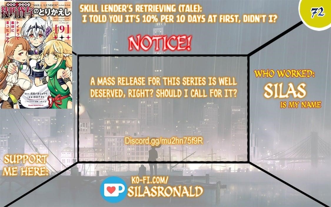 Skill Lender’s Retrieving (tale) ～i Told You It’s 10% Per 10 Days At First, Didn’t I～ Chapter 72 - Page 1
