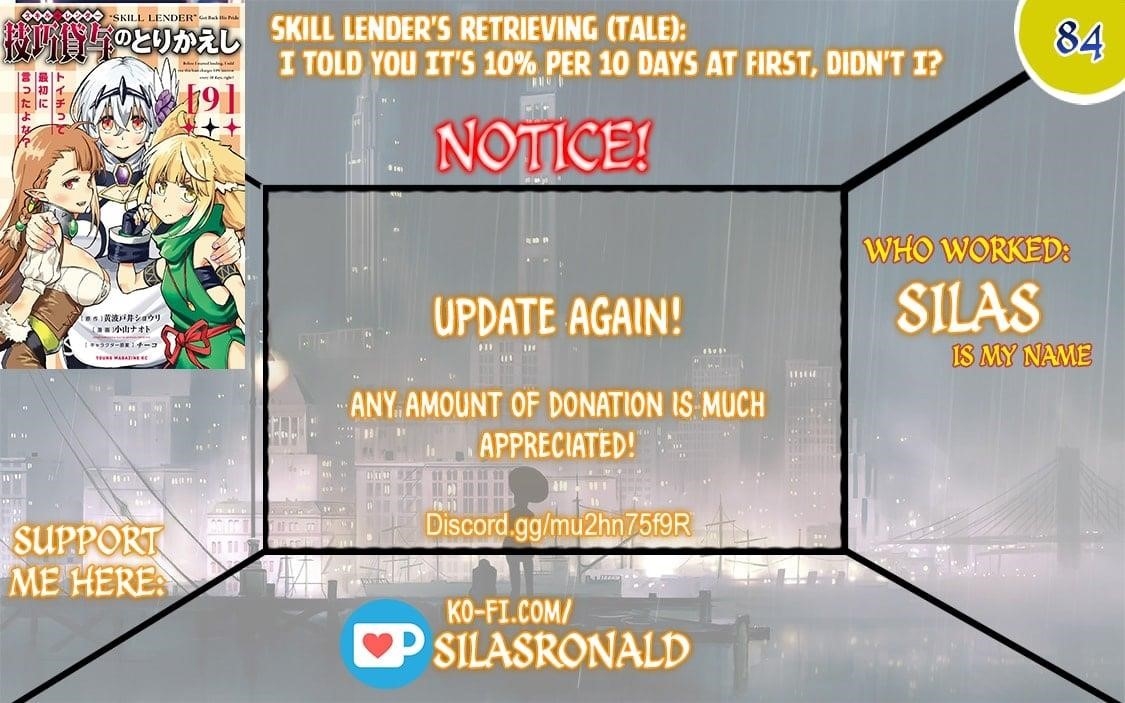 Skill Lender’s Retrieving (tale) ～i Told You It’s 10% Per 10 Days At First, Didn’t I～ Chapter 84 - Page 1