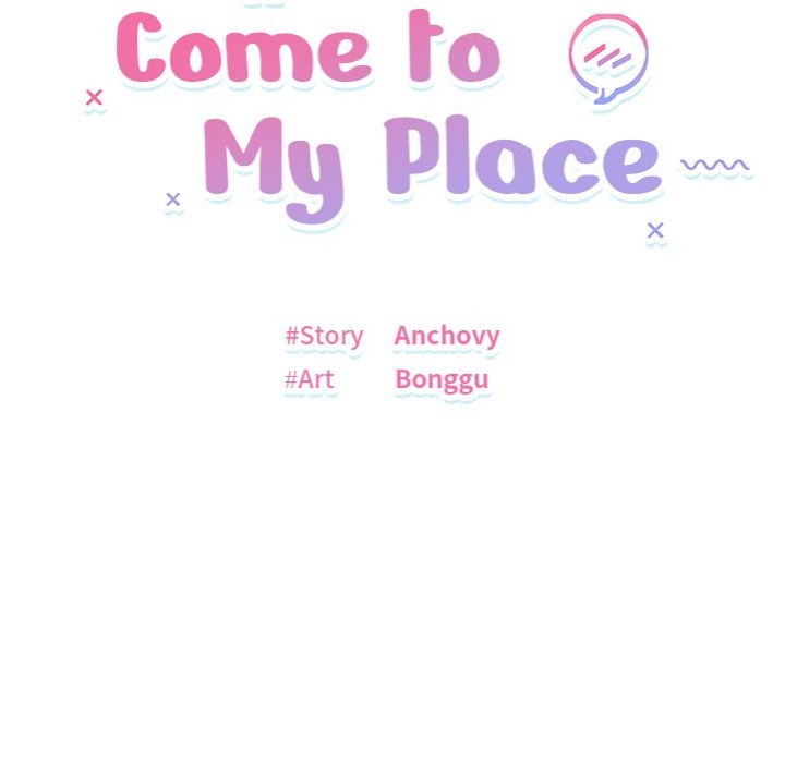 Come to My Place Chapter 17 - Page 12